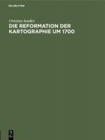 Cover-Bild Die Reformation der Kartographie um 1700