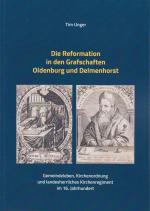 Cover-Bild Die Reformation in den Grafschaften Oldenburg und Delmenhorst