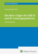 Cover-Bild Die Reha-Träger des SGB IX und ihr Leistungsspektru