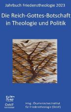Cover-Bild Die Reich-Gottes-Botschaft in Theologie und Politik