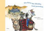 Cover-Bild Die Reise der Zikaden nach Jerusalem