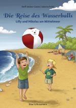 Cover-Bild Die Reise des Wasserballs - Lilly und Nikolas am Mittelmeer