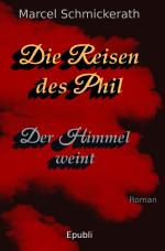 Cover-Bild Die Reisen des Phil / Die Reisen des Phil - Der Himmel weint