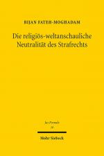Cover-Bild Die religiös-weltanschauliche Neutralität des Strafrechts