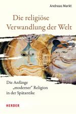 Cover-Bild Die religiöse Verwandlung der Welt