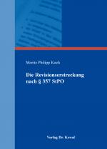 Cover-Bild Die Revisionserstreckung nach § 357 StPO