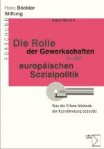 Cover-Bild Die Rolle der Gewerkschaften in der europäischen Sozialpolitik