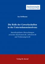 Cover-Bild Die Rolle der Gewerkschaften in der Unternehmensinsolvenz