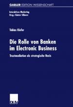 Cover-Bild Die Rolle von Banken im Electronic Business