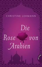 Cover-Bild Die Rose von Arabien