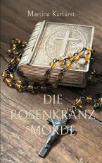 Cover-Bild Die Rosenkranzmorde