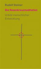 Cover-Bild Die Rosenkreuzmeditation
