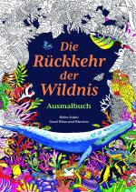 Cover-Bild Die Rückkehr der Wildnis. Ausmalbuch