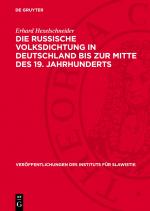 Cover-Bild Die russische Volksdichtung in Deutschland bis zur Mitte des 19. Jahrhunderts