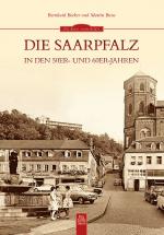 Cover-Bild Die Saarpfalz in den 50er- und 60er-Jahren