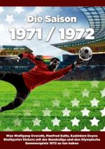 Cover-Bild Die Saison 1971 / 1972