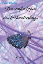 Cover-Bild Die sanfte Spur des Schmetterlings