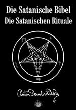 Cover-Bild Die Satanische Bibel. Die Satanischen Rituale