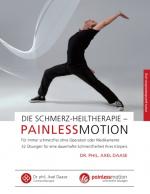 Cover-Bild Die Schmerz-Heiltherapie – Painlessmotion
