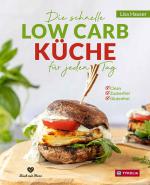 Cover-Bild Die schnelle Low Carb Küche für jeden Tag