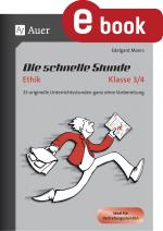 Cover-Bild Die schnelle Stunde Ethik Kl.3-4
