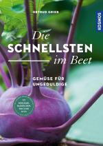 Cover-Bild Die Schnellsten im Beet