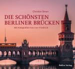 Cover-Bild Die schönsten Berliner Brücken