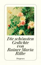 Cover-Bild Die schönsten Gedichte von Rainer Maria Rilke