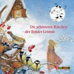 Cover-Bild Die schönsten Märchen der Brüder Grimm