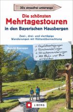 Cover-Bild Die schönsten Mehrtagestouren in den Bayerischen Hausbergen