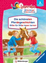 Cover-Bild Die schönsten Pferdegeschichten - Silbe für Silbe lesen lernen - Leserabe ab 2. Klasse - Erstlesebuch für Kinder ab 7 Jahren