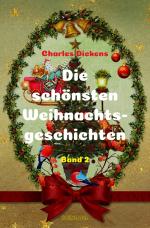 Cover-Bild Die schönsten Weihnachtsgeschichten I / Die schönsten Weihnachtsgeschichten II
