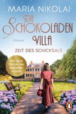 Cover-Bild Die Schokoladenvilla – Zeit des Schicksals