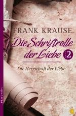 Cover-Bild Die Schriftrolle der Liebe (Band 2)