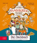 Cover-Bild Die Schule der magischen Tiere – Das Backbuch