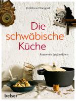 Cover-Bild Die schwäbische Küche