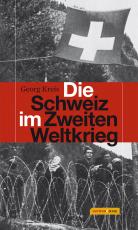 Cover-Bild Die Schweiz im Zweiten Weltkrieg