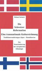 Cover-Bild Die Schweizer Reformation. Eine transnationale Kulturströmung