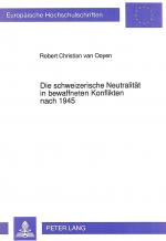 Cover-Bild Die schweizerische Neutralität in bewaffneten Konflikten nach 1945