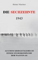 Cover-Bild Die Sechzehnte 1943