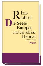 Cover-Bild Die Seele Europas und die kleine Heimat