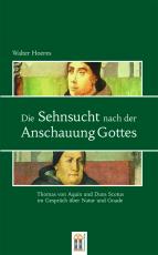 Cover-Bild Die Sehnsucht nach der Anschauung Gottes