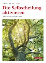 Cover-Bild Die Selbstheilung aktivieren