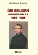 Cover-Bild Die Seligen Johannes Pauls II. 1991-1995