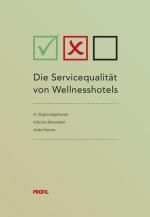 Cover-Bild Die Servicequalität bei der Beantwortung von E-Mail-Anfragen im Wellnesshotel-Bereich