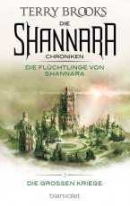 Cover-Bild Die Shannara-Chroniken: Die Großen Kriege 3 - Die Flüchtlinge von Shannara