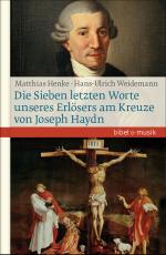 Cover-Bild Die Sieben letzten Worte unseres Erlösers am Kreuze von Joseph Haydn