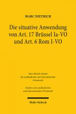Cover-Bild Die situative Anwendung von Art. 17 Brüssel Ia-VO und Art. 6 Rom I-VO