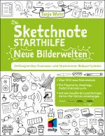 Cover-Bild Die Sketchnote Starthilfe – Neue Bilderwelten