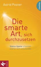 Cover-Bild Die smarte Art, sich durchzusetzen